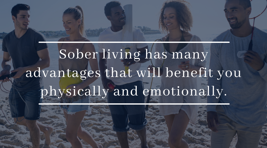 Benefits of Sobriety